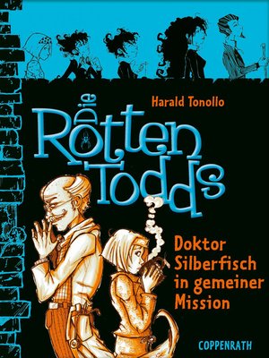cover image of Die Rottentodds--Band 6